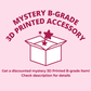 Mystery B-Grade 3D Printed Accessory